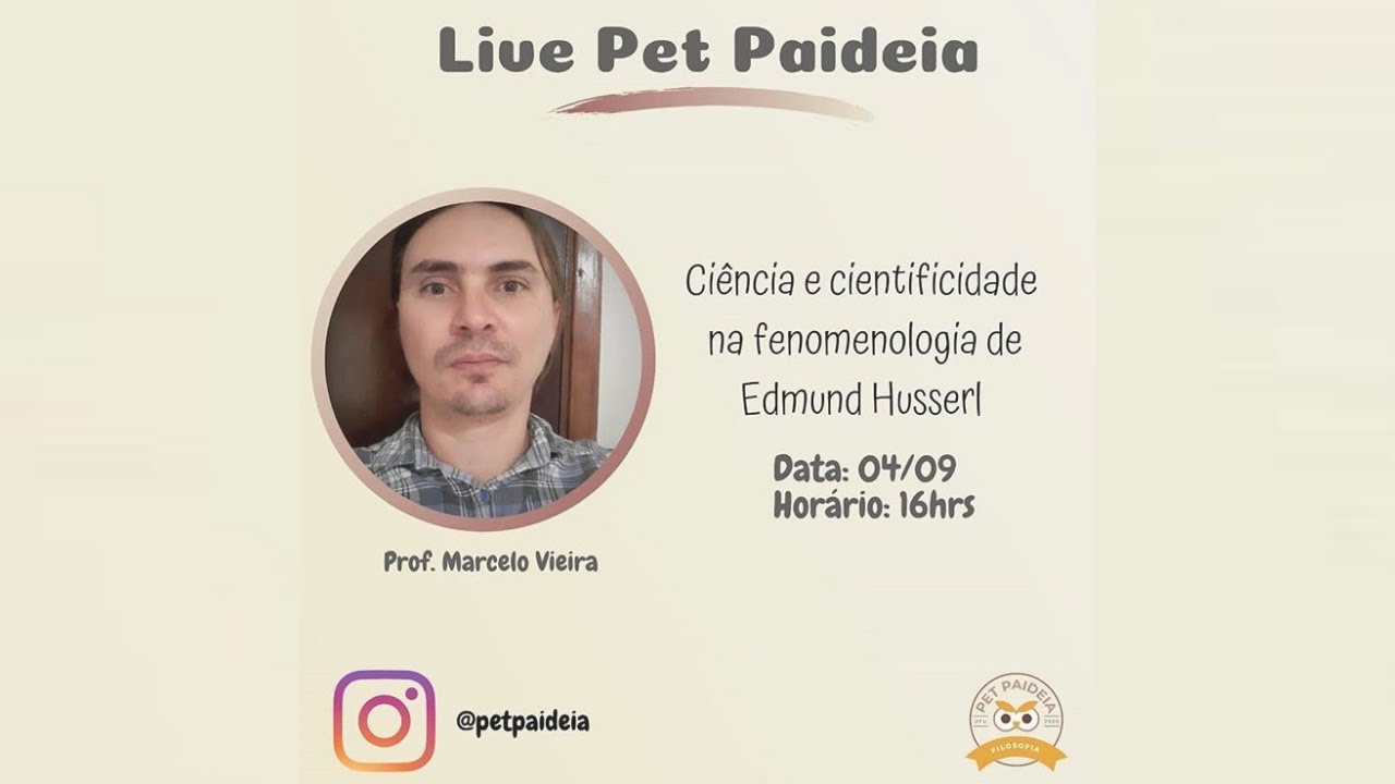 Live "Ciência e cientificidade na fenomenologia de Edmund Husserl" com Prof. Marcelo Vieira.