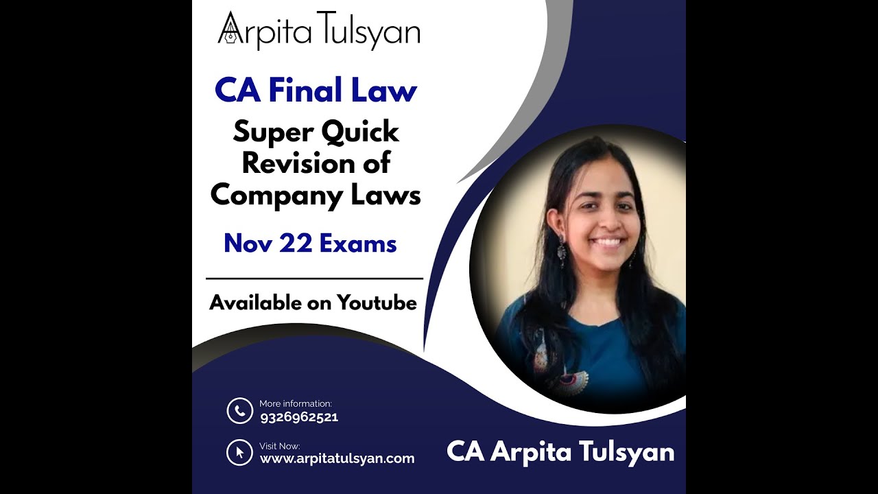 CA FINAL Nov 22 - Company Law - Super Quick Revision by CA Arpita ...