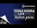 YOGA NIDRA sur le lâcher prise - Relaxation Profonde - Méditation guidée en français 🌼 Cédric Michel