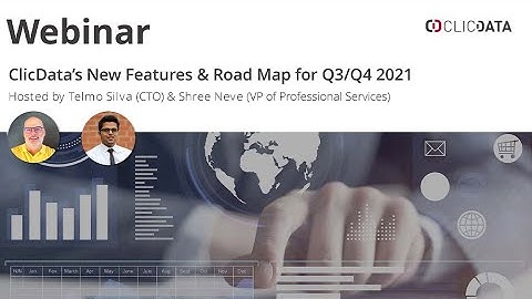 ClicData New Features Product Roadmap Q4 2021 Q1 2022
