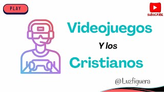 Videojuegos y Los Cristianos