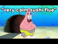 Translate &quot;Very Calm Sushi Flue&quot; Into Turkish