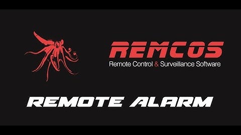 Remcos | Remote Alarm function