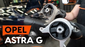 Wie OPEL ASTRA-G CC 1 (F48_,F08_) Motorlager / Motorhalter wechseln [TUTORIAL AUTODOC]