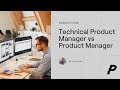 Technical Product Manager VS Product Manager: What's the Difference?