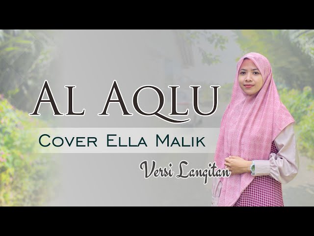 AL AQLU (Versi Langitan) Cover Ella Malik class=