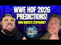 PREDICTING WWE HOF 2026 + VKM Inducting Stephanie?
