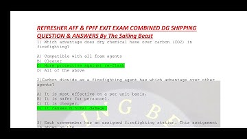 Refresher AFF & FPFF Exit Exam DG Shipping Questions With Answers Combined SET 2