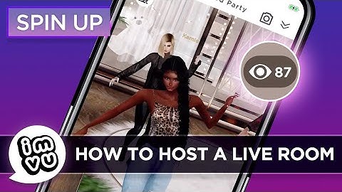 [IMVU Spin Up] How To Host a Live Room - Tutorial