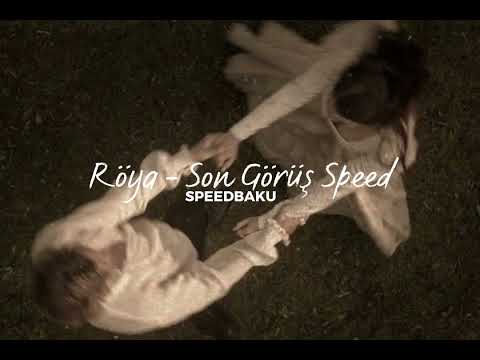 Röya - Son Görüş (Speed Up)