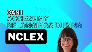 Can I Access my Belongings during NCLEX #nursingstudent #nclexrn #nclex