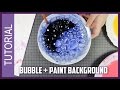 Easy Watercolor technique TUTORIAL How to create a BACKGROUND with BUBBLES !