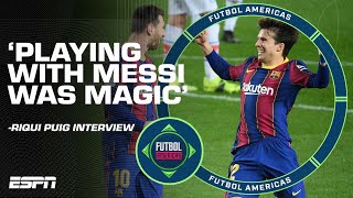 ‘Playing with Messi was MAGICAL’ Riqui Puig on LA Galaxy and Barcelona | ESPN FC