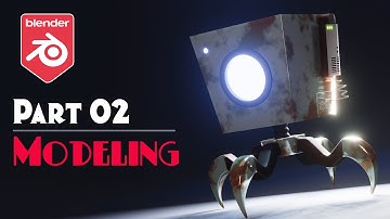 Create A Robot In Blender | Part 02: Modeling