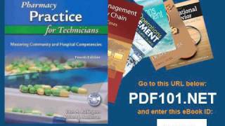Pharmacy Practice for Technicians Mastering Community and Hospital Competencies