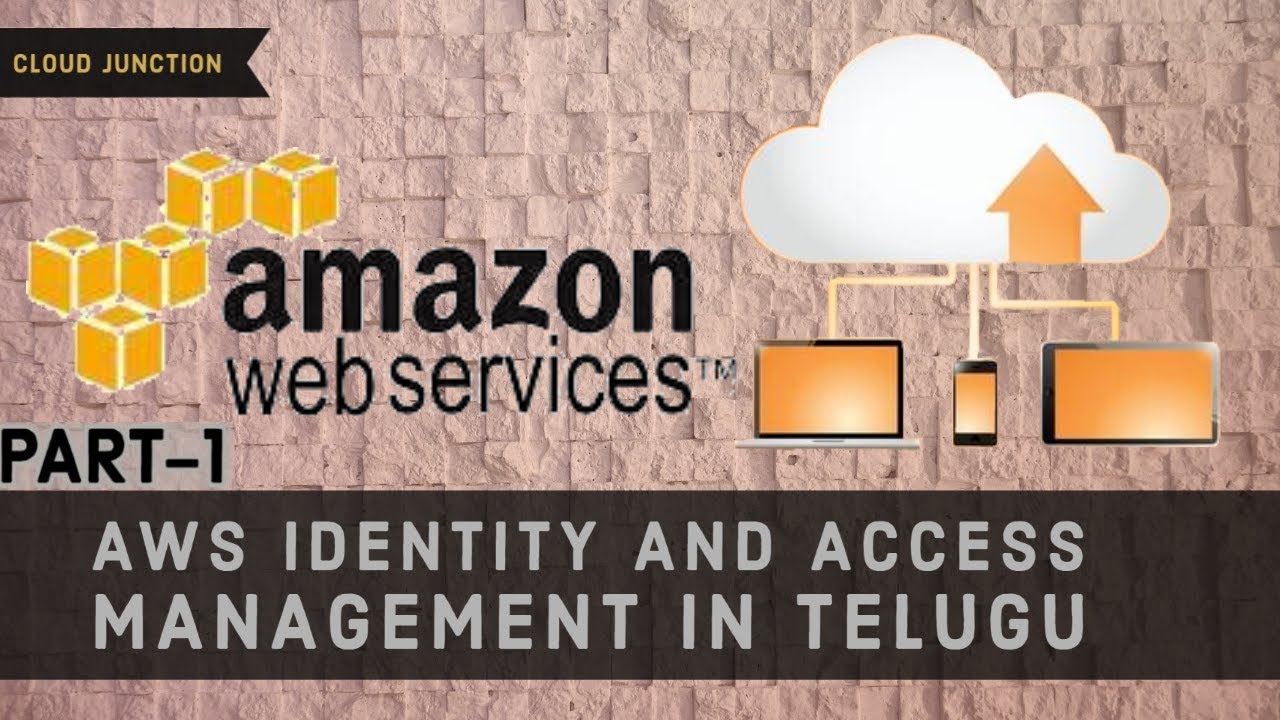 12. AWS Identity and Access Management IAM in Telugu | తెలుగులో - YouTube