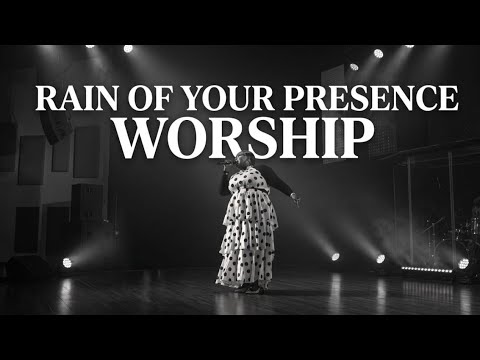 Rain of Your Presence Worship - Naomi Classik