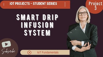 Smart Drip infusion system