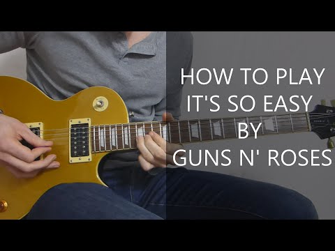 How To Play It's So Easy On Guitar - Guns N Roses