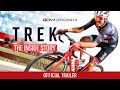 Trek the inside story