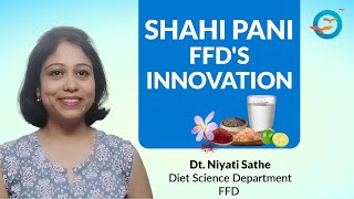 FFD's Shahi Pani: Benefits and Preparation