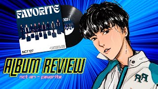 NCT 127 - Favorite ALBUM REVIEW (ANIMETED)