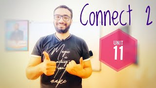 شرح كونكت تانية ابتدائي 〡الوحدة الحادية عشر شرح رايق جدا 〡Connect 2 Unit 11 〡هدية من مستر انجليزى