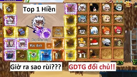 GDTG ních top 1 Thủy sever Hiền khi xưa giờ như thế nào - Bán bạc | Làng Lá Phiêu Lưu Ký - HTC game