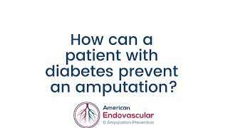 How can a patient with diabetes prevent an amputation?