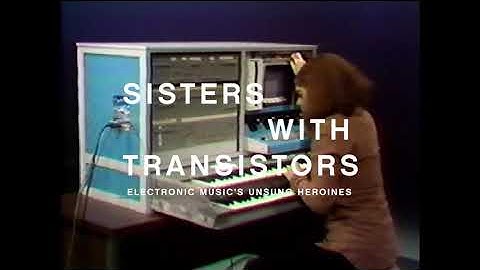 FNC 2020 | Sisters with Transistors (Lisa Rovner)