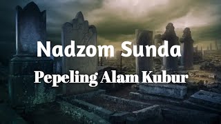 Nadzom Sunda| Pepeling Alam Kubur