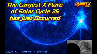 The Largest X Flare of Solar Cycle 25 has just Occurred Resimi