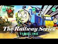 The entire railway series timeline  every major event from 1806 to 2020