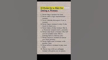 10 Rules for a Man for Dating a Woman 💯🧠