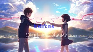 Kimi No Na Wa/Your Name [Amv] It Aint Me