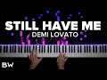 Still Have Me - Demi Lovato | Piano Cover by Brennan Wieland