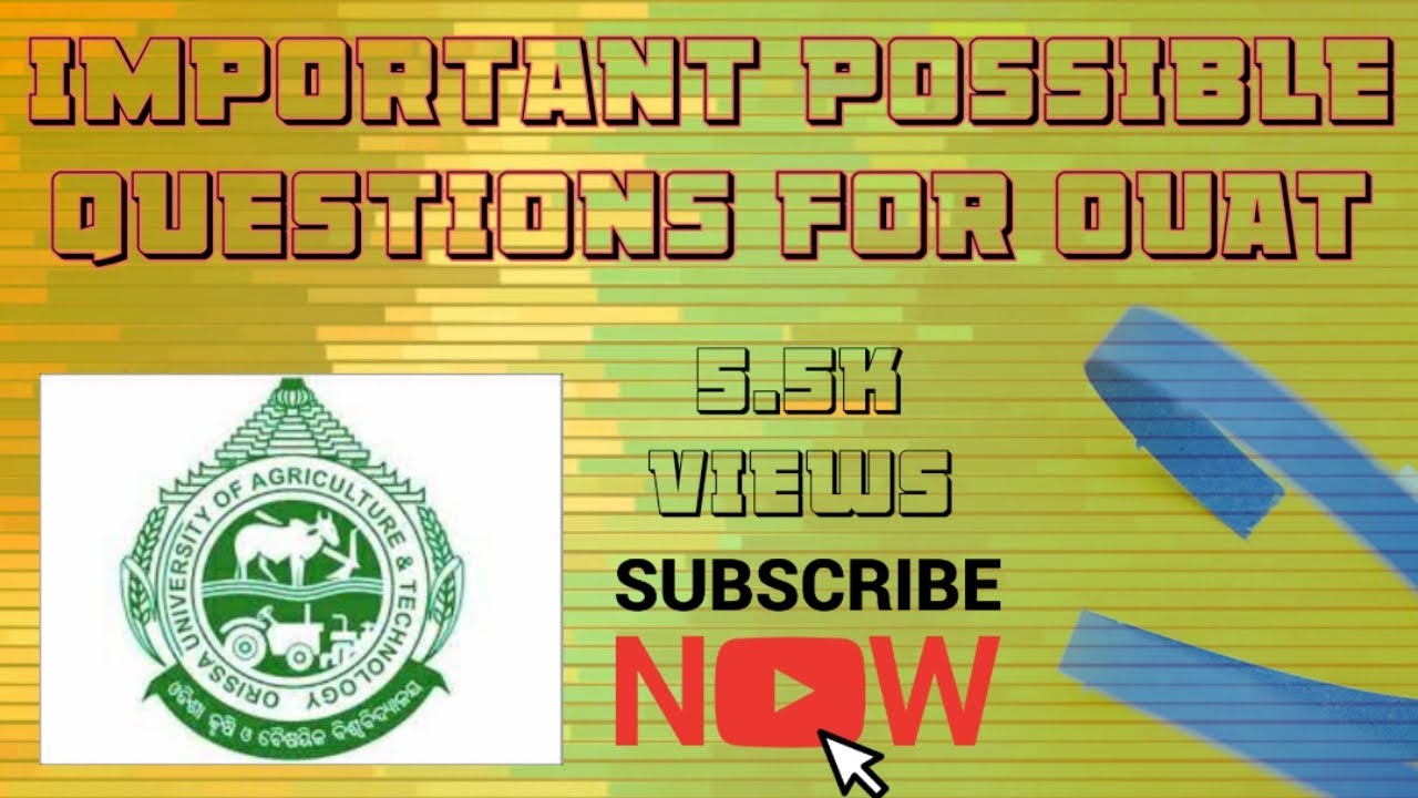Important possible questions for o.u.a.t entrance exam 2019