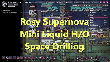 Rosy Supernova Ep 34 Mini Liquid Hydrogen and Oxygen Setup in Oxygen Not Included