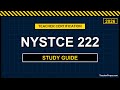 About the NYSTCE 222 | 2026 | Multi-Subject Secondary