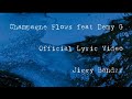 Jiggy bandzz  champagne flows feat demy g official lyric