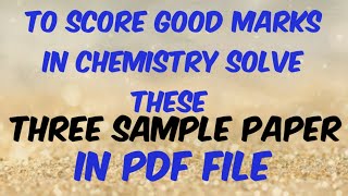 class 12 cbse chemistry sample paper made by brijesh pandey (with PDF file Link)