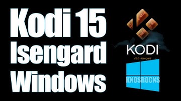 How To Install XBMC Kodi 15.0 Isengard Windows PC: Vista, 7, 8, 8.1 & 10