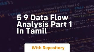 5 9 data flow analysis part 1 in tamil