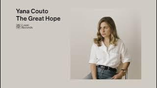 Yana Couto - The Great Hope (Full Album Video)