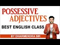 Best English Class / Possessive Adjective in English / Basic English Class by Dharmendra Sir