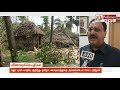 கஜா புயலால் பாதிப்பு : தமிழகத்திற்கு தேவையான உதவிகள் செய்யப்படும்