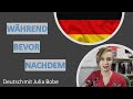 ⏰während/ bevor/ nachdem/⏰  | Deutsch mit Julia Bobe