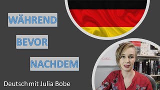 ⏰während/ bevor/ nachdem/⏰ | Немецкий язык | Deutsch mit Julia Bobe