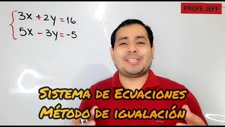 SISTEMA DE ECUACIONES | MÉTODO DE IGUALACIÓN