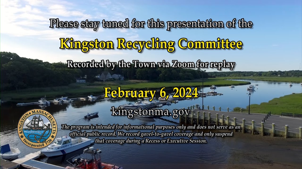 Kingston Recycling Committee 2/6/24 YouTube